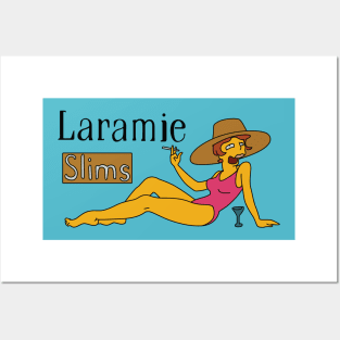 Laramie Slims Posters and Art